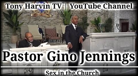 Pastor Gino Jennings - Sex in the Church
