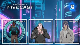 FiveCast S1 EP 10