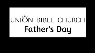 June 18-2023 Father's Day PART 2