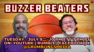 Buzzer Beaters - LIVE! - Tuesday July 9th, 10 PM ET / 7 PM PT
