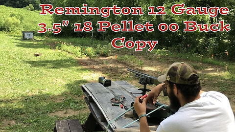 Replicating Remingtons 3.5” 12 Gauge 18 Pellet 00 Buck