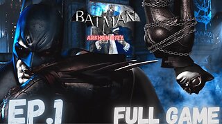 BATMAN: ARKHAM CITY Gameplay Walkthrough EP.1- Be The Batman (4K 60 FPS) FULL GAME