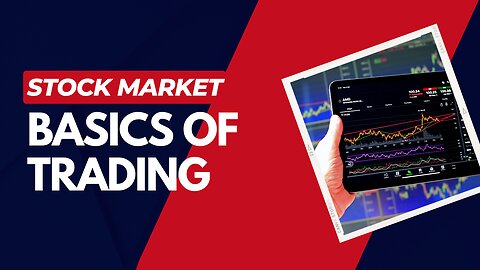 Basics of Trading: Introduction To Stock Market