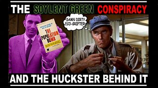 Climate Change SCI-FI Fear-Porn Movie Soylent Green And The Eco-Grifter Who Made Millions