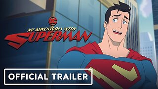 My Adventures with Superman - Official Trailer