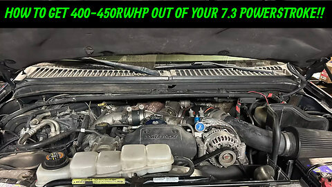 HOW TO GET 400-450RWHP FROM YOUR 7.3 POWERSTROKE!