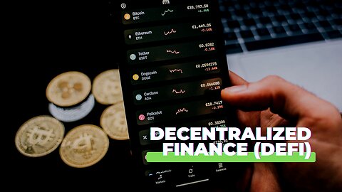 What is Decentralized Finance (DeFi) and How Does it Work?