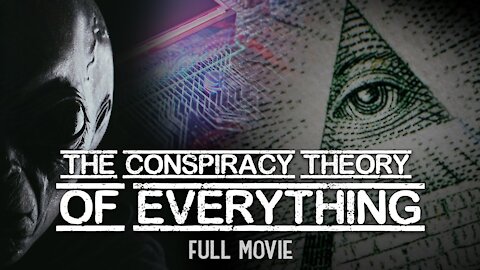 The Conspiracy of Everything