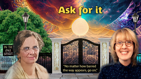 8.2 Ask For It - “No matter how barred the way appears, go on." Harrie Vernette Rhodes