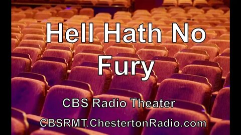 Hell Hath No Fury - CBS Radio Mystery Theater