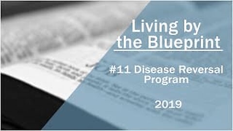 2019 Medical Missionary Training Class 11: Disease Reversal Program