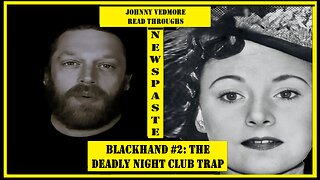 Black Hand #2: The Night Club Trap - A Johnny Vedmore Read Through