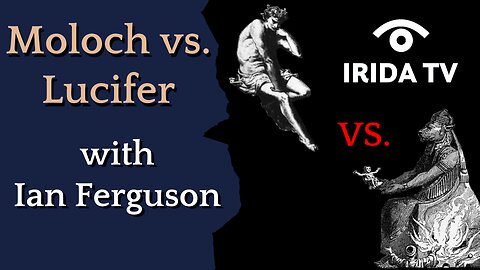 Moloch vs. Lucifer with Ian Ferguson