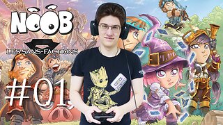 BIENVENUE EN OLYDRI, NOOB ! - Let's Play : NOOB - les Sans-Factions part 1