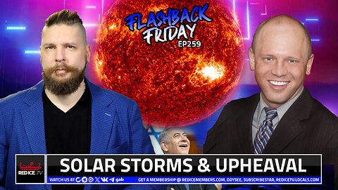 Solar Storms & Upheaval - FF Ep259