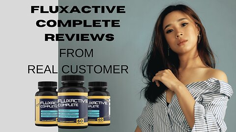 FLUXACTIVE COMPLETE Reviews- Best Male Prostate Supplement- Better prostrate health