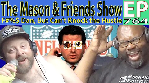 the Mason and Friends Show. episode 764