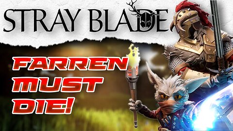 HARDER than DARK SOULS? (Max Difficulty) | Stray Blade #1 (Faren Must Die Gameplay Walkthrough)