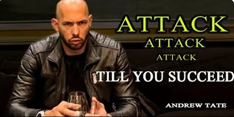 attack life with speed on till you succeed. Andrew Tate motivation