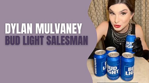 Dylan Mulvaney, Bud Light Salesman - O'Connor Tonight