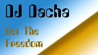 DJ Dacha - Get The Freedom - DL177 (Deep Soulful House Mix)