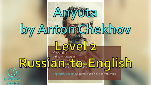 Anyuta: Level 2 - Russian-to-English