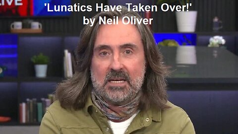 'Lunatics Have Taken Over!' by Neil Oliver