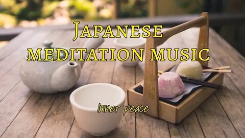 Meditation Music Japanese Zazen - Inner Peace