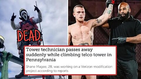 MMA ARTIST (& DEATH TOWERS TECH) DIES (SUDDENLY) WHILE MODIFYING VERIZON ANTENNA!