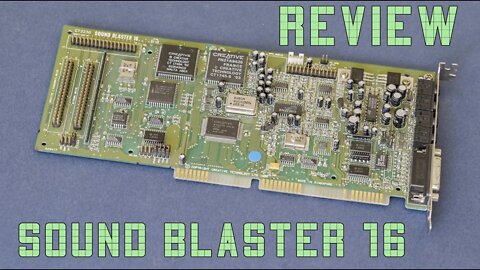 Sound Blaster 16 - The Quest For The Ultimate DOS Sound Card Part 12 - Most famous ISA sound card