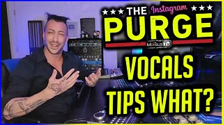 These Vocals Tips Are 🔥🔥🔥 MixbusTv Instagram PURGE ☠💀☠