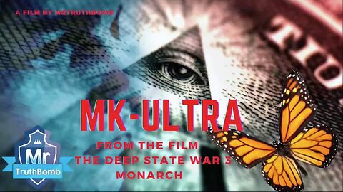 Mk Ultra | A Mr.Truthbomb Film