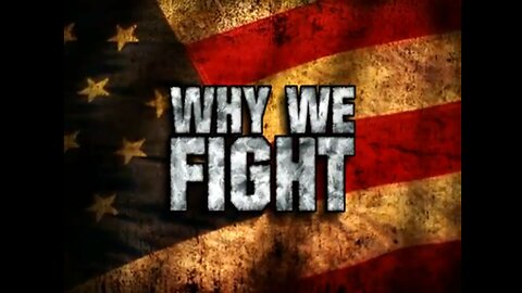 Why We Fight Documentary