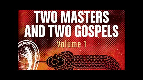 Author J. Michael Bennett discusses his book Two Masters, Two Gospels, vol. 1