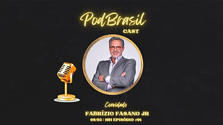 Fabrízio Fasano - PodBrasil #01