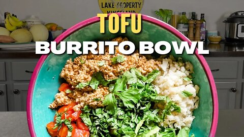 How to make a Quick and Easy Tofu Burrito Bowl | Vegan Friendly