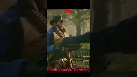 say thank you #shorts #rdr2 #trending #subscribe