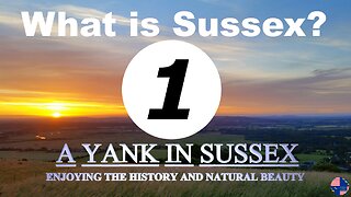What is Sussex? (Part 1)
