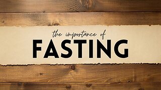 Fasting for the Lord Almighty.