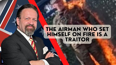 The Airman who set himself on fire is a traitor. Kurt Schlichter with Dr. Gorka on AMERICA First