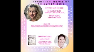 Stories That Inspire Us / The Author Series with Sandra Cooze - 03.09.23