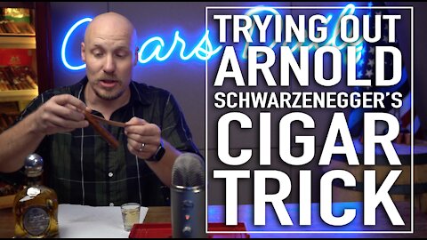 Trying Out Arnold Schwarzenegger's Cigar Trick