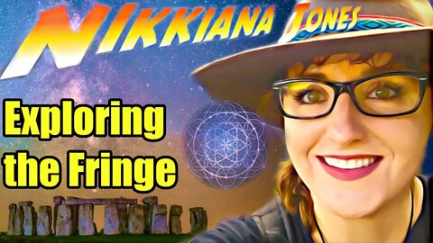 Nikkiana Jones - Exploring The Fringe : 244