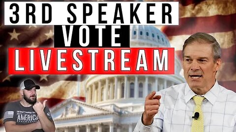 BREAKING: LIVESTREAM of 3RD Speaker of House Vote... Will we get a PRO 2A Speaker today?