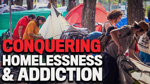 The Roadmap To Conquering Addiction & Homelessness In America