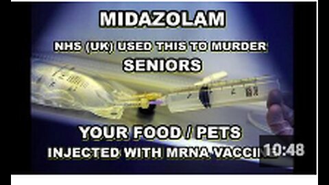 NHS UK Nurses hired as paid ASSASSINS - MIDAZOLAM Testimonies - Your FOOD is POISONED