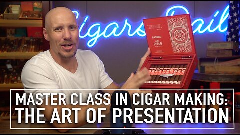 Master Class in Cigar Making: 4 The Art of Presentation