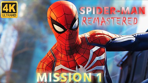 Marvel's Spider-Man Remastered PS5 | Gameplay Walkthrough Part 1 |