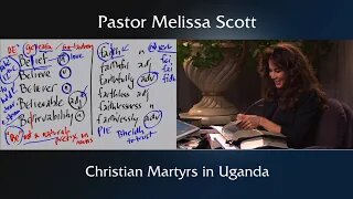 Christian Martyrs in Uganda - Footnote to 1 Peter #37