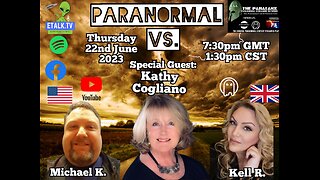 Paranormal Vs: Episode Twelve with special guest Kathy Tierney Cogliano